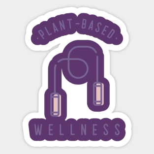 Plant Based Wellness Sticker